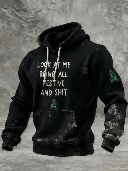 Men's Look At Me Being All Festive And Shit Print Sweatshirt