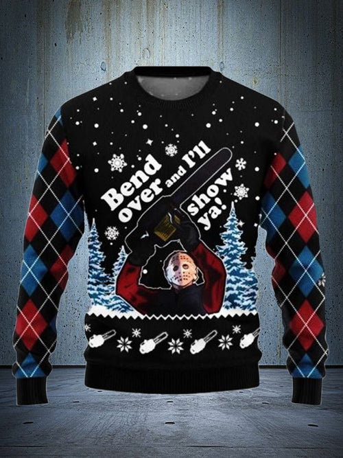 If you bend down, I'll show you the ugly, ugly Christmas hoodie.