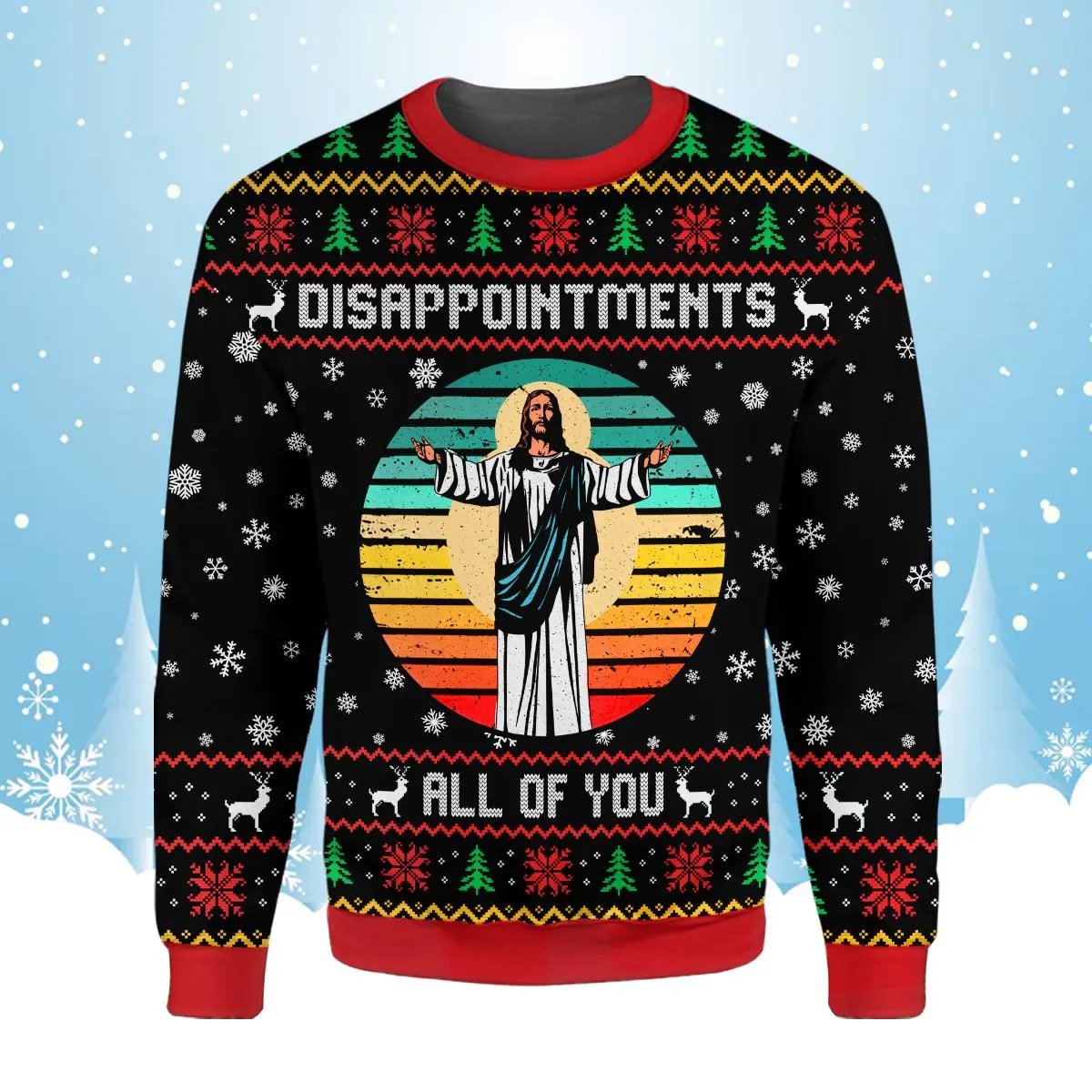 Men's Retro Jesus Disappointments All Of You Ugly Christmas Sweater Printed Sweatshirt
