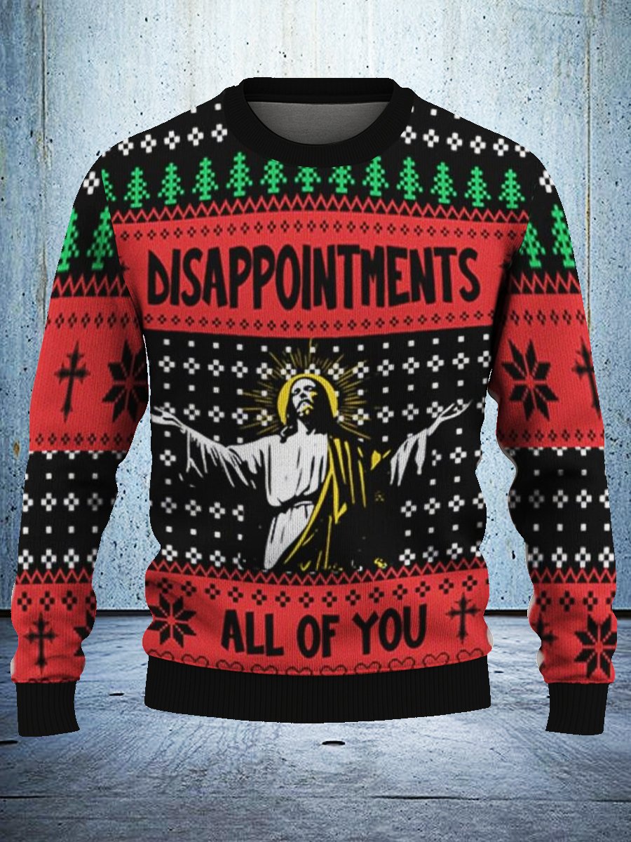 "Disappointing You All - Christmas 2025" Ugly Christmas Sweatshirt