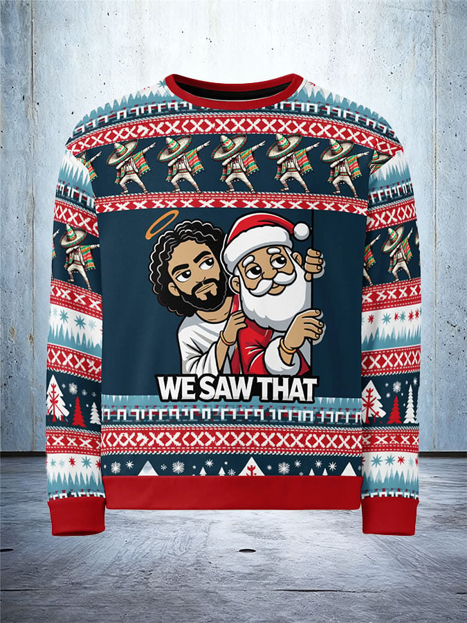 Men's Retro We Saw That Jesus & Santa Ugly Sweatshirt Printed Sweatshirt