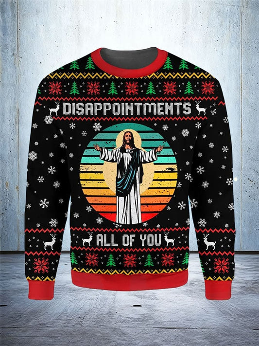 Men's Retro Jesus Disappointments All Of You Ugly Christmas Sweater Printed Sweatshirt