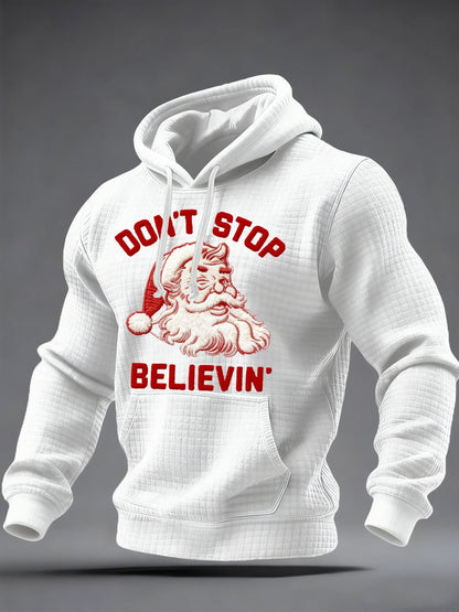 Men's Christmas Don't Stop Believin Printed Hoodie